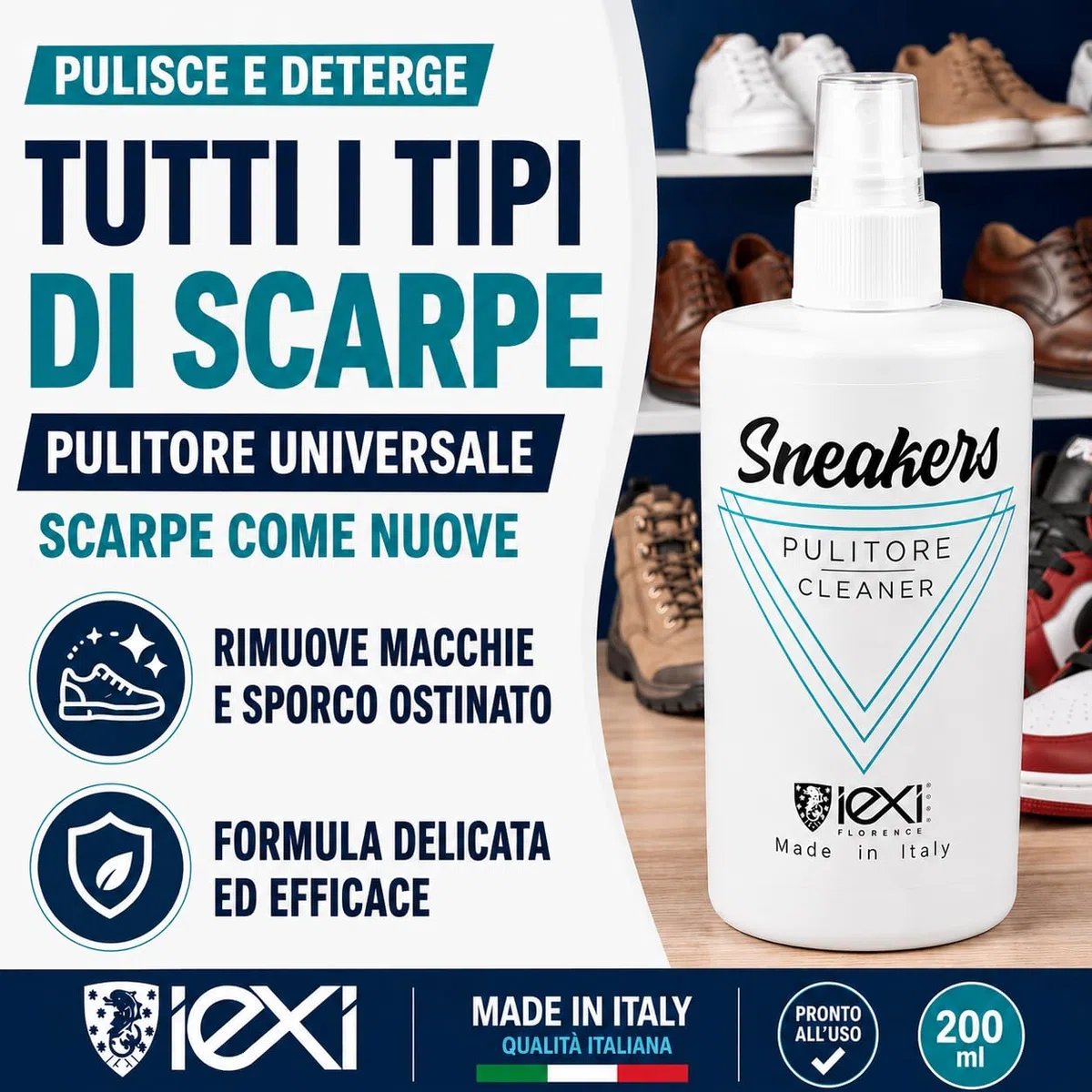 IEXI Pulisci Scarpe Universale, Pulitore e Detergente Spray, Made in Italy - Detergente per Tutte le Scarpe: Pelle, Camoscio, Materiali misti, Sneakers e Trekking - Pronto all'uso Rimuove Macchie